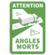 ANGLE MORT VERT