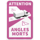ANGLES MORTS ROSE - ADHÉSIF