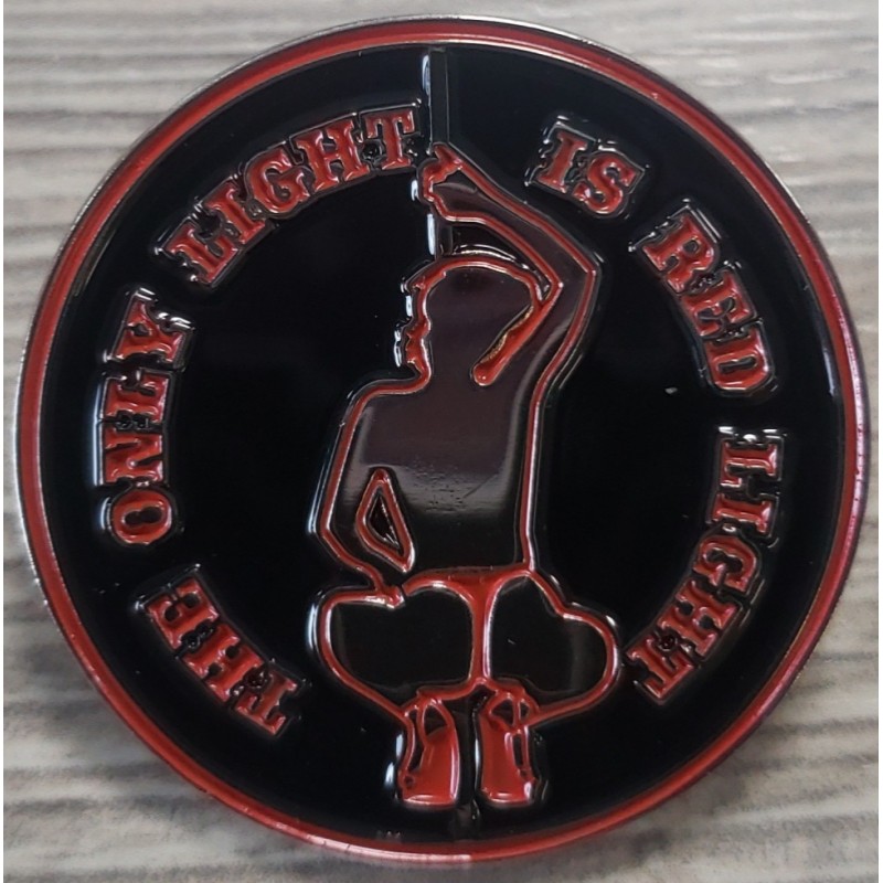 PINS THE ONLY LIGHT IS RED LIGHT N°6 - NEDKING