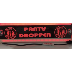 Plaque lumineuse PANTY DROPPER