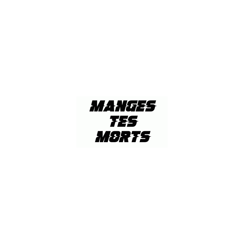 STICKERS MANGE TES MORTS NUMÉRO 493 STICKERS MANGE TES MORTS NUMÉRO 493