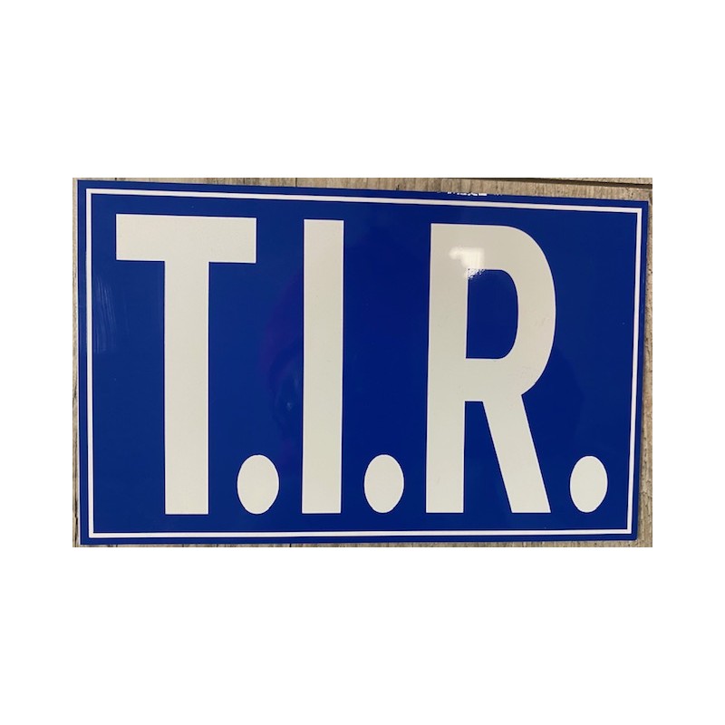 PLAQUE T.I.R - bleu/blanc - 20x12,5cm