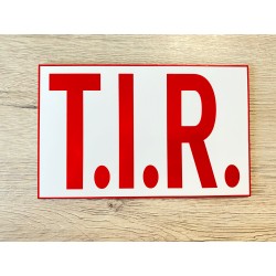 PLAQUE T.I.R BLANC/ROUGE - 12,5x20cm