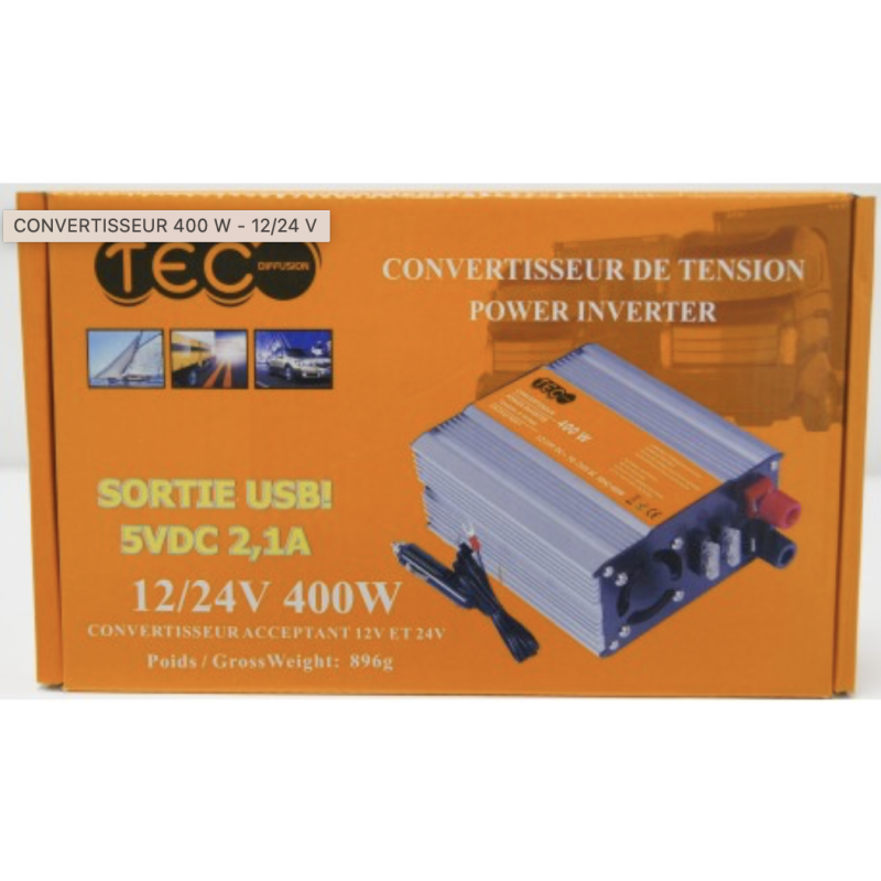 CONVERTISSEUR 12/24 VOLTS 400W CONVERTISSEUR 12/24 VOLTS 400W