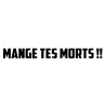 STICKERS MANGE TES MORTS !!