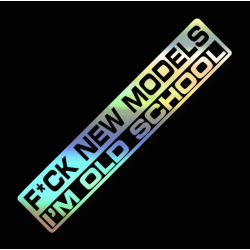 STICKERS ARGENTÉ - FUCK NEW MODELS