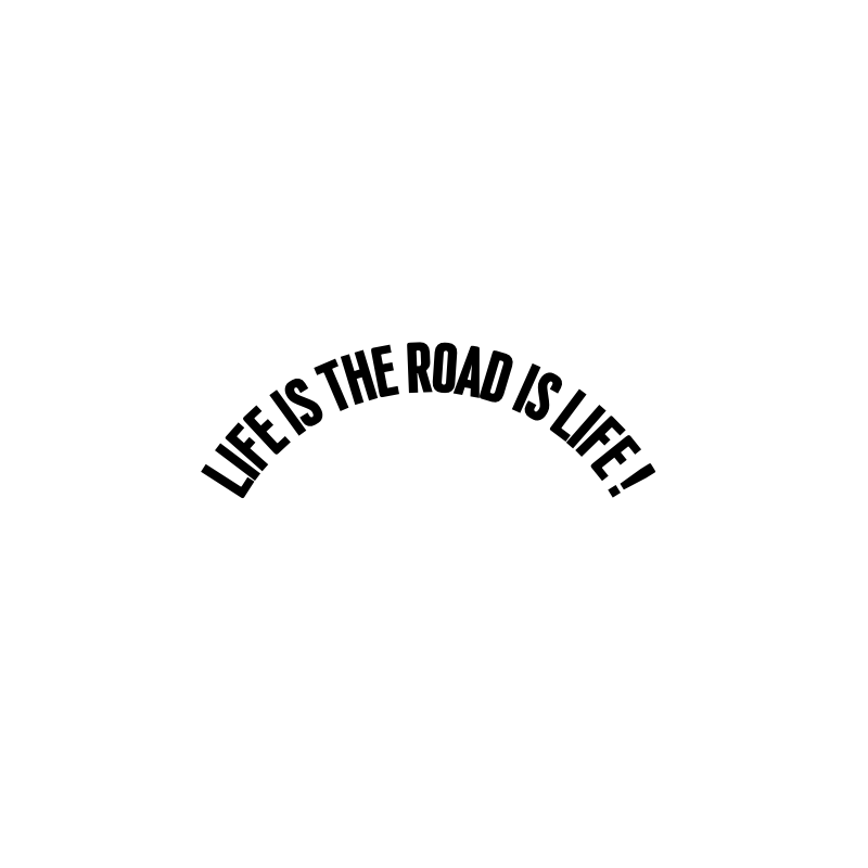 STICKERS DE PARE BRISE LIFE IS THE ROAD IS LIFE !