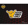 Good Vibes Only - Full print sticker