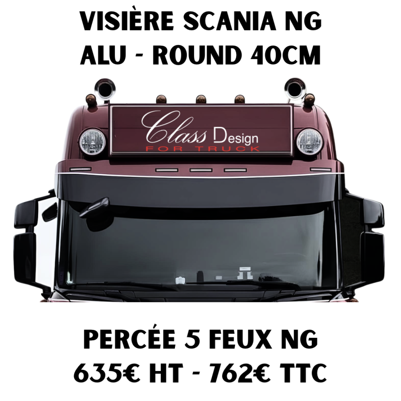 VISIÈRE ROUND SCANIA NG 40CM - PERCÉE 5 FEUX NG