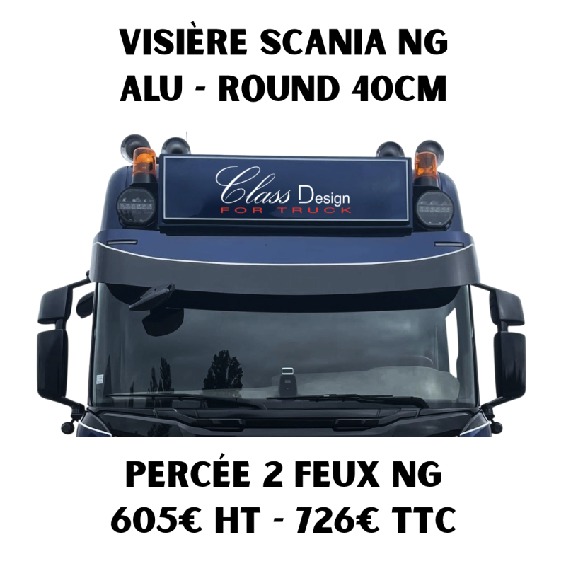 VISIÈRE ROUND SCANIA NG 40CM - PERCÉE 2 FEUX NG