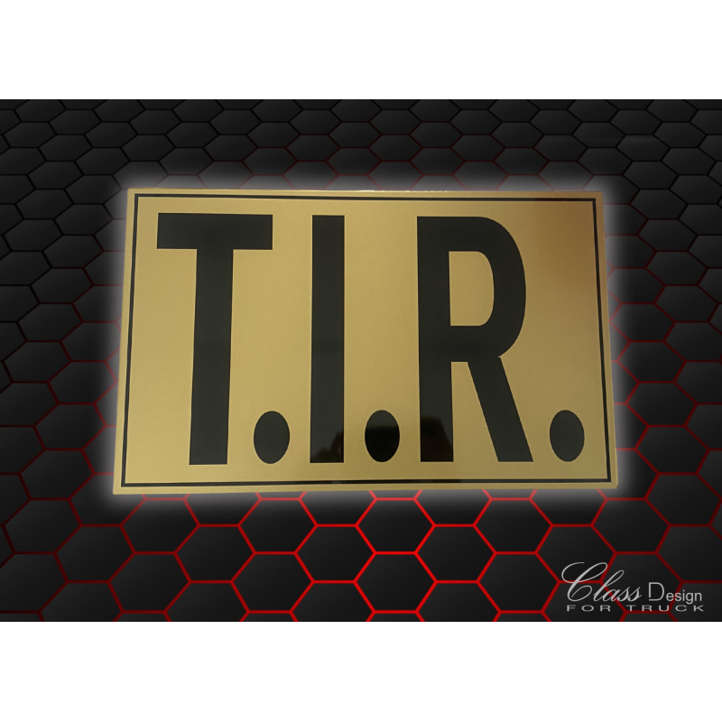 PLAQUE T.I.R OR/NOIR