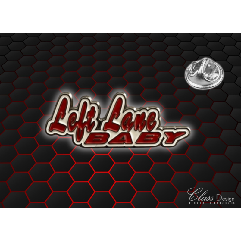PIN'S LEFT LANE BABY - 224