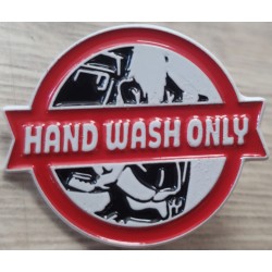 PINS HAND WASH ONLY - N°33 NEDKING
