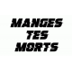 STICKERS MANGE TES MORTS NUMÉRO 493