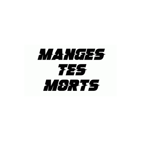 STICKERS MANGE TES MORTS NUMÉRO 493