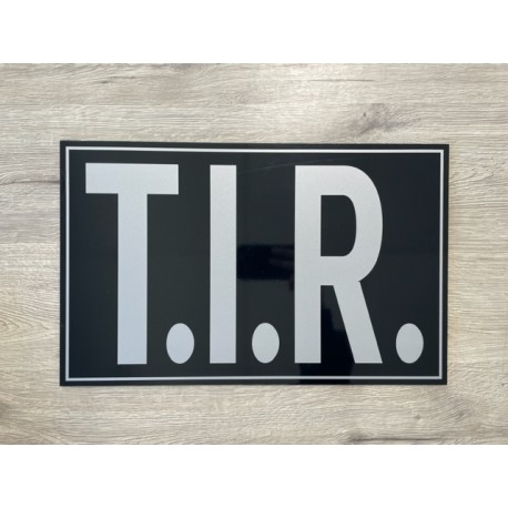 PLAQUE T.I.R - 40x25cm - NOIR/ARGENT PLAQUE T.I.R - 40x25cm - NOIR/ARGENT