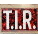 Plaque T.I.R - Danois Rouge / Blanc - 40x25cm