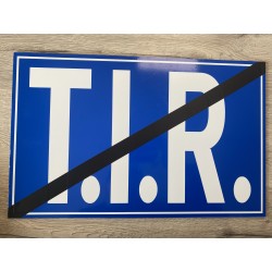 PLAQUE T.I.R NOIR BARRÉE - 40x25cm