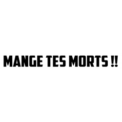 STICKERS MANGE TES MORTS !!